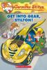 Book cover for "Get into gear, Stilton!".