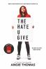 Book cover for The hate u give.