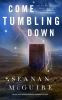 Book cover for "Come tumbling down".